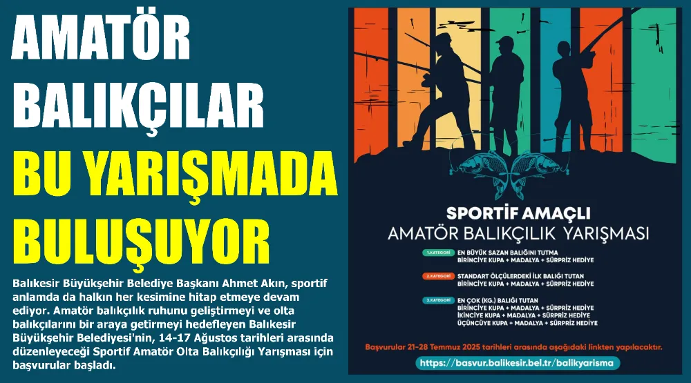 AMATÖR BALIKÇILAR BU YARIŞMADA BULUŞUYOR